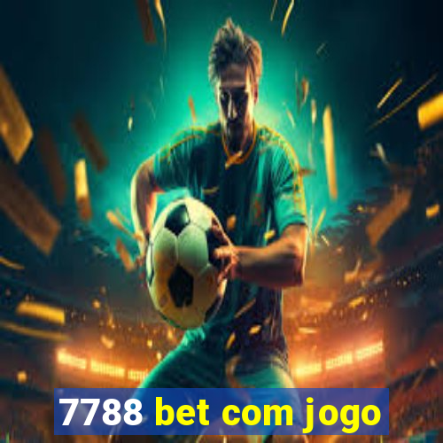 7788 bet com jogo